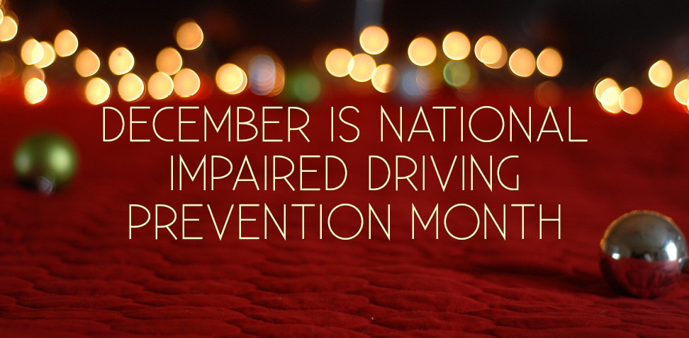 December Is National Drunk And Drugged Driving Prevention Month Tampa Bay Monitoring 1042